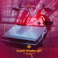 super freaky girl - slowed + reverb_Slo,Twilight,Tazzy