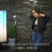 What's Love Got to Do With It_Jennel Garcia