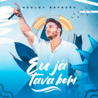 Eu Já Tava Bem_Wesley Safadão