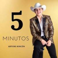Cinco Minutos_Horacio Palencia,Arturo Rincon