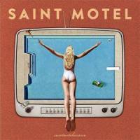 Slow Motion_Saint Motel