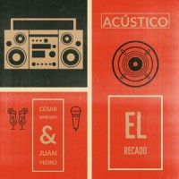 El Recado_JUAN YEDRO,César Vargas