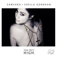 Ten Feet High_Samsara,Sheila Gordhan,Ben Dooks