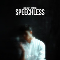 Speechless_Colone,Jethro,Israel Amoy,Lisa Goldsworthy