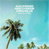 Hooked On A Feeling_Alex D'rosso,Marco Farouk,Chris Willis