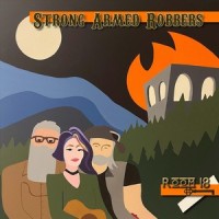 Room 18_Strong Armed Robbers