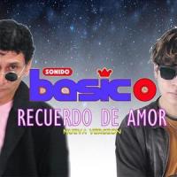 Recuerdo de Amor_Sonido Basico