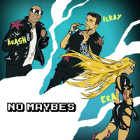 No Maybes_Ilkay Sencan,Era Istrefi,Arash