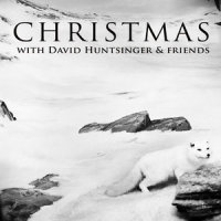 Angels We Have Heard On High_David Huntsinger,Lee Ritenour