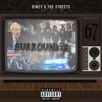 Surrounded_Dimzy,The Streets