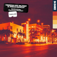 This Life(feat. Sydnee Carter)_Needs No Sleep,Mike Mcfly,Sydnee Carter