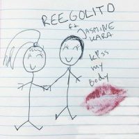 Kiss My Body_Reegolito,Jasmine Kara