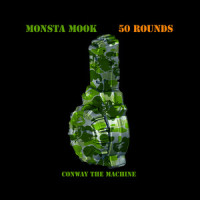 50 Rounds_Monsta Mook,Conway the Machine