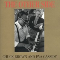 Drown in My Own Tears_Eva Cassidy,Chuck Brown