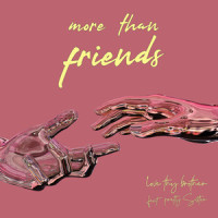 More Than Friends_Love Thy Brother,Pretty Sister,Liam Clarke