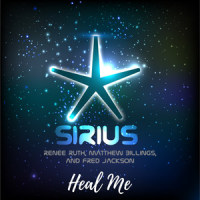 Heal Me_Sirius,Renee Ruth,Matthew Billings,Fred Jackson