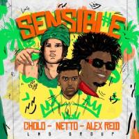 Sensible (feat. Alex Reid & NETTO)_Cholo,Alex Reid,Netto