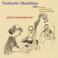 Ain't Misbehavin_Norberto Machline,Javier Malosetti,Norberto Minichilo,Fats Waller