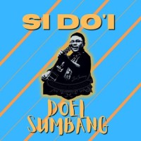 Gonggong Bokap Do'i_Doel Sumbang