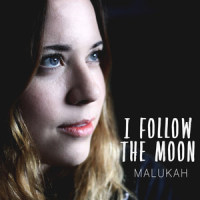 I Follow the Moon_Malukah