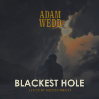 Blackest Hole_Adam Wedd,Melissa Rieger