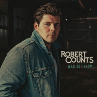 What Do I Know_Robert Counts