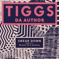 Swear Down_Tiggs Da Author,Wretch 32,Avelino