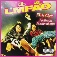 Party Rock Anthem_Holiwan,LMFAO,Lauren Bennett,GoonRock