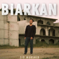 Biarkan_Sid Murshid