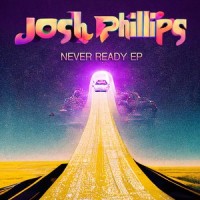 Never Ready_Josh Phillips,Hot Mustard
