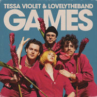 Games_Tessa Violet,lovelytheband