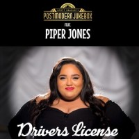 Drivers License (feat. Piper Jones)_Scott Bradlee's Postmodern Jukebox,Piper Jones