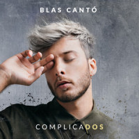 Hang Ups_Scott Helman,Blas Cantó