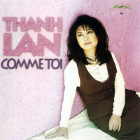 Comme Toi_Thanh Lan,Jean-Jacques Goldman