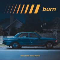 Burn_Ethan Fields,Luke Brown