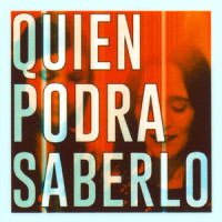 Quién Podrá Saberlo_Dom La Nena,Julieta Venegas