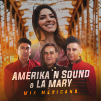 Mix Mexicano_Amerika'n Sound,La Mary