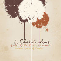 In Christ Alone_Bethany Dillon,Matt Hammitt