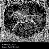 Winter Never Comes_Paper Aeroplanes,Mark Eteson