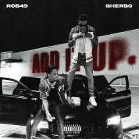 Add It Up_Rob49,G Herbo