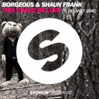 This Could Be Love_Borgeous,Shaun Frank,Delaney Jane