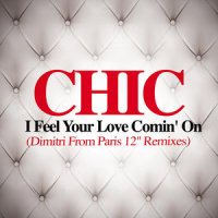 I Feel Your Love Comin' On_Chic