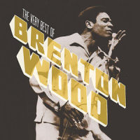 Baby, You Got It_Brenton Wood