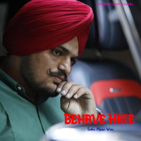 Behave Hate_Sidhu Moose Wala