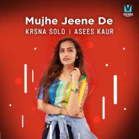 Mujhe Jeene De_Krsna Solo,Asees Kaur