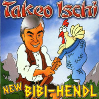 New Bibi-Hendl_Takeo Ischi