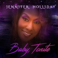 Baby, Tonite_Jennifer Holliday