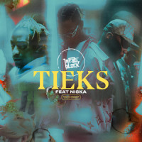 Tieks (feat. Niska)_13 Block,Niska
