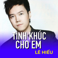 Về đây em_Lê Hiếu