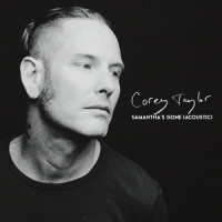 Samantha's Gone_Corey Taylor